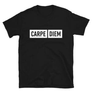 Carpe Diem Short-Sleeve Unisex T-Shirt