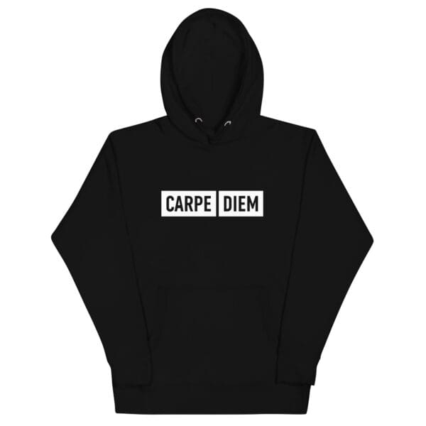 Carpe Diem Unisex Hoodie